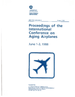 Proceedings of the International Conference on Aging Airplanes June 13 1988