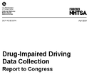 DrugImpaired Driving Data Collection Report to Congress