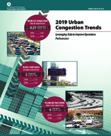 2019 Urban Congestion Trends Leveraging Data to Improve Operations Performance