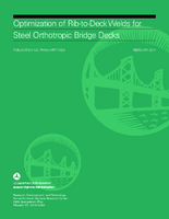 Optimization of RibtoDeck Welds for Steel Orthotropic Bridge Decks