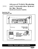 Advanced Vehicle Monitoring and Communication Systems for Bus Transit Benefits and Economic Feasibility Revised 1993