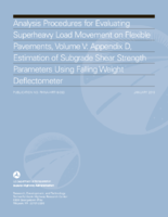 Analysis Procedures for Evaluating Superheavy Load Movement on Flexible Pavements Volume V Appendix D Estimation of Subgrade Shear Strength Parameters Using Falling Weight Deflectometer