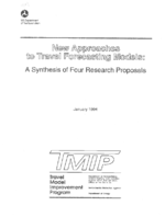 New Approaches to Travel Forecasting Models A Synthesis of Four Research Proposals