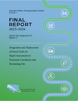 Integration and Deployment of Novel Tools for Rapid Assessment of Pavement Conditions and Remaining Life