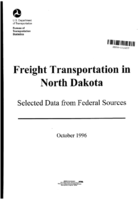 Freight Transportation in North Dakota Selected Data from Federal Sources