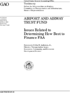Airport and Airway Trust Fund Issues Related to Determining How Best to Finance FAA
