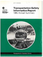 Transportation Safety Information Report 1985 Annual Summary