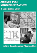 Archived data management systems a crosscutting study linking operations and planning data