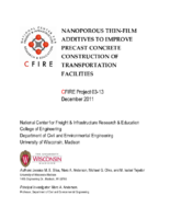 Nanoporous thin film additives to improve precast concrete construction of transportation facilities