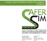 Visually Impaired Pedestrian Safety at Roundabout Crossings