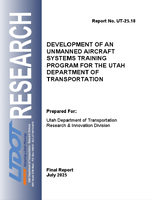 Development of an Unmanned Aircraft Systems Training Program for the Utah Department of Transportation