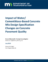 Impact of WaterCementitiousBased Concrete Mix Design Specification Changes on Concrete Pavement Quality