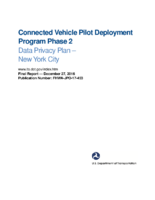 Connected Vehicle Pilot Deployment Program Phase 2  Data Privacy Plan  New York City