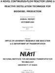 A Novel ContinuousFlow Reactor Using a Reactive Distillation Technique for Biodiesel Production Annual Report October 2004
