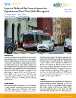 Impact of Dedicated Bus Lanes on Intersection Operations and Travel Time Model Development Summary
