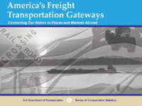 Americas Freight Transportation Gateways Connecting Our Nation to Places and Markets Abroad 2004
