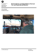 Work Schedules and Sleep Patterns of Railroad Train and Engine Service Workers Final Report