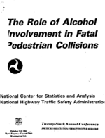 The Role of Alcohol Involvement in Fatal Pedestrian Collisions