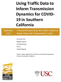 Using Traffic Data to Inform Transmission Dynamics for COVID19 in Southern California