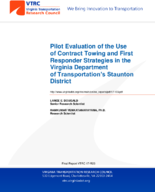 Pilot Evaluation of the Use of Contract Towing and First Responder Strategies in the Virginia Department of Transportations Staunton District