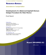 Development of a Balanced Asphalt Mixture Design Procedure for New Mexico