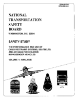 Safety Study The Performance and use of Child Restraint Systems Seatbelts and Air Bags for Children in Passenger Vehicles Volume 1Analysis