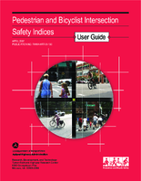 Pedestrian and Bicyclist Intersection Safety Indices User Guide