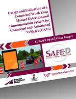 Design and Evaluation of a Connected Work Zone Hazard Detection and Communication System for Connected and Automated Vehicles CAVs