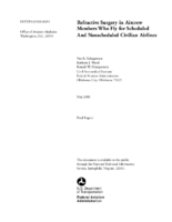 Refractive Surgery in Aircrew Members Who Fly for Scheduled and Nonscheduled Civilian Airlines Final Report