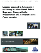 Lessons Learned in Attempting to Survey HardtoReach Ethnic Segments Along With the Presentation of a Comprehensive Questionnaire That Includes Some Uncommon Independent Variables and Some Uncommon Methods of Measurement
