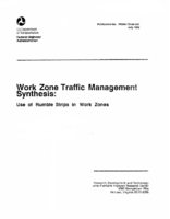 Work Zone Traffic Management Synthesis Use of Rumble Strips in Work Zones