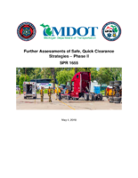 Further Assessments of Safe Quick Clearance Strategies Phase II