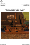 Improved Railroad Freight Car Truck Performance and Safety Phase 1