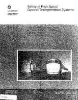 High speed passenger trains in freight railroad corridors  operations and safety considerations