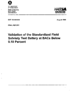 Validation of the Standardized Field Sobriety Test Battery at BACs below 010 Percent