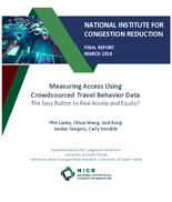 Measuring Access Using Crowdsourced Travel Behavior Data the Easy Button to Real Access and Equity