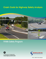 Crash Costs for Highway Safety Analysis