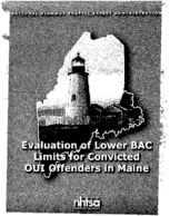 Evaluation of Lower BAC Limits for Convicted OUI Offenders in Maine