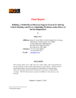 Building a modelbased decision support system for solving vehicle routing and driver scheduling problems under hours of service regulations