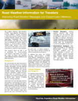 Road weather information for travelers  improving road weather messages and dissemination methods