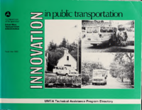Innovation in Public Transportation UMTA Technical Assistance Program Directory Fiscal Year 1983