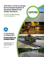 LCA Pave A Tool to Assess Environmental Impacts of Pavement Material and Design Decisions  Underlying Methodology and Assumptions