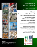 Volume I Performance of FiberReinforced SelfConsolidating Concrete for Repair of Bridge SubStructures and Fiber Reinforced Super Workable Concrete for Infrastructure Construction