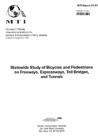 Statewide Safety Study of Bicycles and Pedestrians on Freeways Expressways Toll Bridges and Tunnels