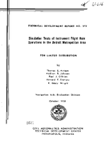 Simulation Tests of Instrument Flight Rule Operations In The Detroit Metropolitan Area