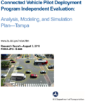 Connected Vehicle Pilot Deployment Program Independent Evaluation Analysis Modeling and Simulation PlanTampa