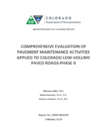 Comprehensive Evaluation of Pavement Maintenance Activities Applied to Colorado LowVolume Paved RoadsPhase II