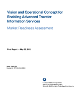 Vision and operational concept for enabling advanced traveler information services  market readiness assessment EnableATIS