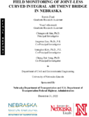 Field Monitoring of JointLess Curved Integral Abutment Bridge in Nebraska