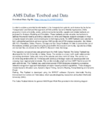 Analysis Modeling and Simulation AMS Testbed Development and Evaluation to Support Dynamic Mobility Applications DMA and Active Transportation and Demand Management ATDM Programs Dallas Testbed Analysis Plan supporting datasets  Dallas Testbed